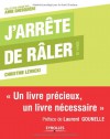 J'arrête De Râler ! - Christine Lewicki, Lili la baleine, Laurent Gounelle