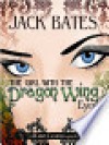 The Girl with the Dragon Wing Eyes - Jack Bates