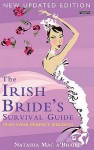 The Irish Bride's Survival Guide: Plan Your Perfect Wedding - Natasha Mac a'Bhaird