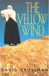 The Yellow Wind - David Grossman, H. Watzman
