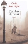 L'ombre du vent - Carlos Ruiz Zafón