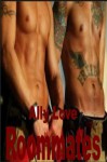 Roommates M/M Gay Male Seduction XXX Erotica - Ally Love