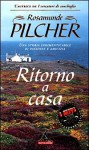 Ritorno a casa - Rosamunde Pilcher, Annaluisa Zazo, Amina Pandolfi