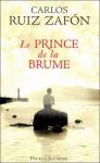 Le prince de la brume - Carlos Ruiz Zafón, François Maspero