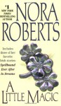 A Little Magic - Nora Roberts