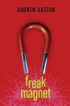 Freak Magnet - Andrew Auseon