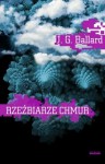 Rzeźbiarze chmur - James Graham Ballard