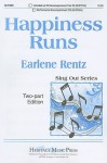 Happiness Runs: Two-Part Edition - Earlene Rentz