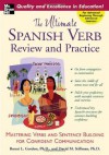 The Ultimate Spanish Verb Review and Practice (UItimate Review & Reference Series) - Ronni L. Gordon, David M Stillman