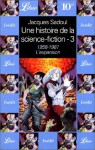 Une histoire de la science-fiction : 1958-1983, l'expansion - Jacques Sadoul