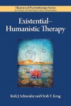 Existential-Humanistic Therapy (Theories of Psychotherapy) - Kirk J. Schneider, Orah T. Krug