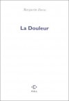 La Douleur - Marguerite Duras