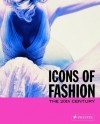 Icons of Fashion: The 20th Century (Prestel's Icons) - Gerda Buxbaum