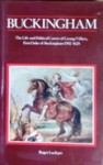 Buckingham: The Life And Political Career Of George Villiers, First Duke Of Buckingham, 1592-1628 - Roger Lockyer