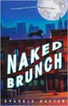 Naked Brunch - Sparkle Hayter