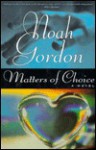 Matters of Choice - Noah Gordon