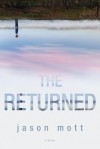 The Returned - Jason Mott