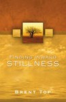 Finding Inward Stillness: Practical Applications of Christ's Atonement in Everyday Living - Brent L. Top, Wendy C. Top