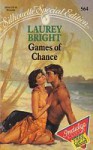 Games of Chance - Laurey Bright