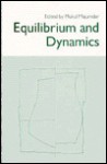 Equilibrium and Dynamics: Essays in Honour of David Gale - David Gale