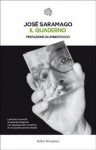 Il quaderno - José Saramago, Umberto Eco, Giulia Lanciani