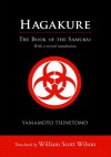 Hagakure: The Book of the Samurai - Yamamoto Tsunetomo, William Scott Wilson