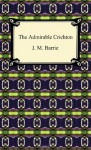 The Admirable Crichton - J.M. Barrie