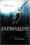 Fathomless - Jackson Pearce