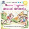 Umma Ungka's Unusual Umbrella (Animal Antics A to Z) - Barbara deRubertis