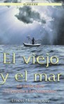 El Viejo Y El Mar (The Old Man And The Sea) - Ernest Hemingway