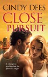 Close Pursuit (Mills & Boon M&B) - Cindy Dees