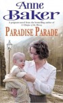 Paradise Parade - Anne Baker