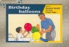 Pml Bl Birthday Balloons - Steck-Vaughn Company, Beverley Randell Harper