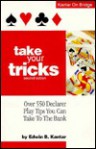 Take Your Tricks 2nd Ed - Eddie Kantar