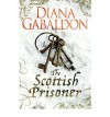 The Scottish Prisoner - Diana Gabaldon