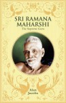 Sri Ramana Maharshi - Alan Jacobs