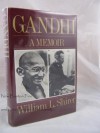 Gandhi: A Memoir - William L. Shirer