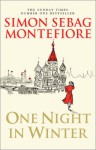 One Night in Winter - Simon Sebag Montefiore