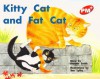 Rigby PM Plus: Leveled Reader Bookroom Package Red (Levels 3-5) Kitty Cat and Fat Cat - Rigby