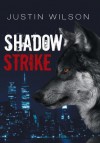 Shadowstrike - Justin Wilson