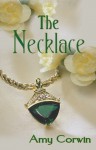 The Necklace - Amy Corwin