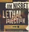 Lethal Injection - Jim Nisbet, To Be Announced