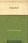 Eekenhof (German Edition) - Theodor Storm