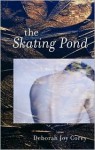 Skating Pond, The - Deborah Joy Corey