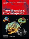 3D-Echocardiography - Thomas Buck, Mark J. Monaghan, Andreas Franke