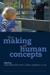 The Making of Human Concepts - Denis Mareschal, Paul Quinn, Stephen Lea