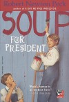 Soup for President - Robert Newton Peck