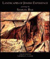 Landscapes of Jewish Experience - Samuel Bak