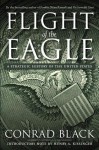 Flight of the Eagle - Conrad Black