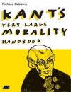 Kant's Very Large Morality Handbook - Richard Osborne